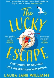 The Lucky Escape (Laura Jane Williams)