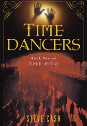 Time Dancers (Meq Series) (Steve Cash)
