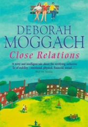 Close Relations (Deborah Moggach)