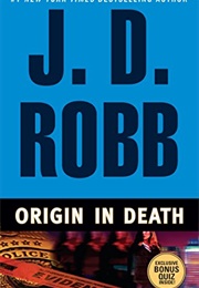 Origin in Death (J. D. Robb)