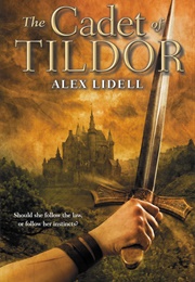 The Cadet of Tildor (Alex Lidell)