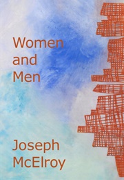 Women and Men (Joseph McElroy)