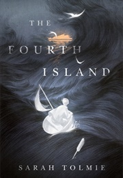 The Fourth Island (Sarah Tolmie)