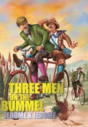 Three Men on the Bummel (Jerome K. Jerome)