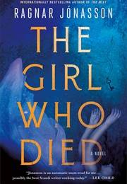 The Girl Who Died (Ragnar Jonasson)
