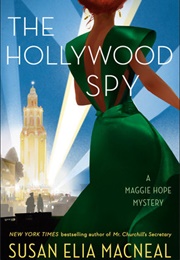 The Hollywood Spy (Susan Elia Macneal)