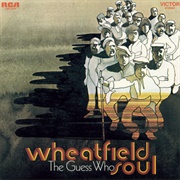 The Guess Who - Wheatfield Soul
