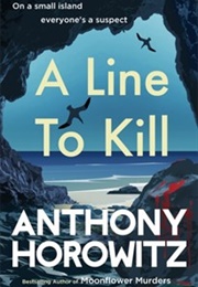 A Line to Kill (Anthony Horowitz)