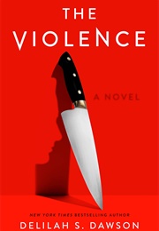 The Violence (Delilah S. Dawson)