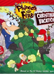 Phineas and Ferb Christmas Vacation (Kitty Richards)