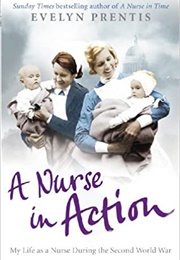 A Nurse in Action (Evelyn Prentis)