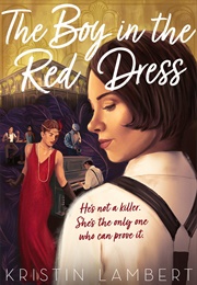 The Boy in the Red Dress (Kristin Lambert)