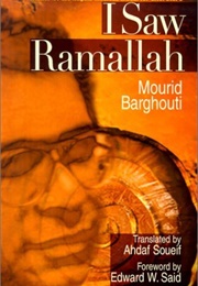 I Saw Ramallah (Mourid Barghouti)