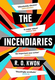 The Incendiaries (R.O. Kwon)