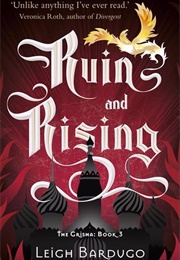 Ruin and Rising (Leigh Bardugo)
