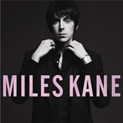 Colour of the Trap - Miles Kane