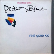Real Gone Kid - Deacon Blue