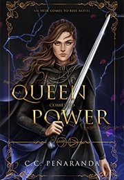 A Queen Comes to Power (C.C. Peñaranda)