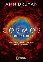 Cosmos: Possible Worlds (Ann Druyan)
