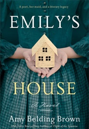 Emily&#39;s House (Amy Belding Brown)