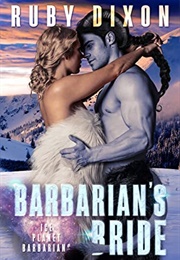 Barbarian&#39;s Bride (Ruby Dixon)