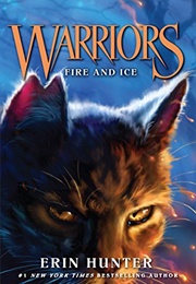 Warriors Fire and Ice (Erin Hunter)