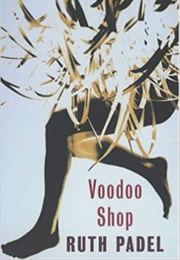 Voodoo Shop (Ruth Padel)