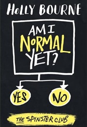 Am I Normal Yet? (Holly Bourne)