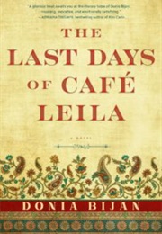 The Last Days of Cafe Leila (Donia Bijan)
