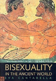 Bisexuality in the Ancient World (Eva Cantarella)