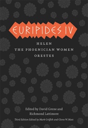 Euripides IV: Helen, the Phoenician Women, Orestes (Euripides)