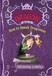 How to Speak Dragonese (Cressida Cowell)