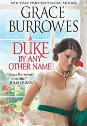A Duke by Any Other Name (Grace Burrowes)