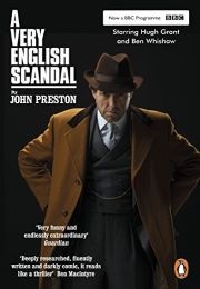 A Very English Scandal (John Preston)