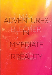 Adventures in Immediate Irreality (Max Blecher)