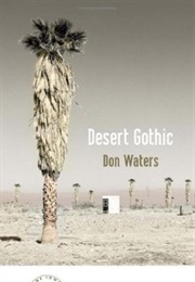 Desert Gothic (Don Waters)