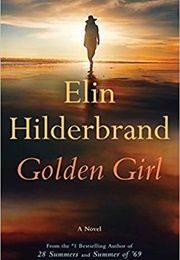 Golden Girl (Elin Hilderbrand)