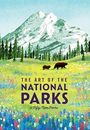 The Art of the National Parks (Weldon Owen)