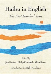 Haiku in English: The First Hundred Years (Various)