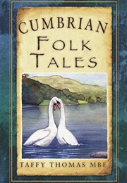 Cumbrian Folk Tales (Taffy Thomas M. B. E.)