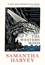 The Western Wind (Samantha Harvey)