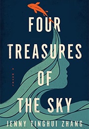 Four Treasures of the Sky (Jenny Tinghui Zhang)