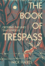 The Book of Trespass: Crossing the Lines That Divide Us (Nick Hayes)