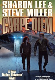 Carpe Diem (Sharon Lee and Steve Miller)