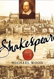 Shakespeare (Michael Wood)