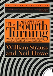 The Fourth Turning (William Strauss, Neil Howe)