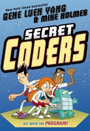 Secret Coders Vol. 1: Get With the Program (Gene Luen Yang)