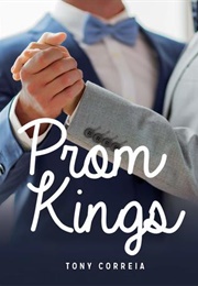 Prom Kings (Tony Correia)