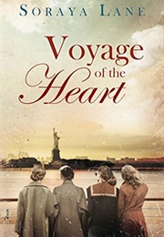 Voyage of the Heart (Soraya M. Lane)