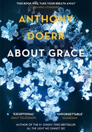 About Grace (Anthony Doerr)